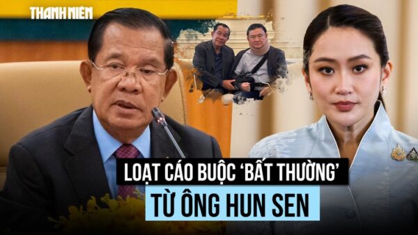 _HAI QUỐC GIA ĐỐI ĐẦU VỚI CÁO BUỘC BẤT THƯỜNG TỪ CHỦ TỊCH HUN SEN, CÓ GÌ ĐANG CHUYÊN TRÙNG?_